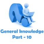 100 Simple General Knowledge Questions and Answers