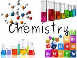 Learn Everything About Chemistry - A Basic Study - Chemistry Study Material