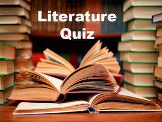 What do you know about Literature - Learn Literature General Knowledge Quiz Questions with Answers