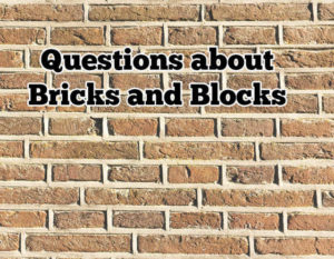 Basic Civil Engineering GK Questions about Bricks and Blocks 