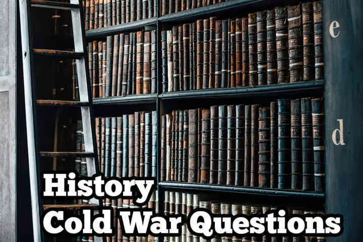History General Knowledge - Cold War Quiz Questions with Answers