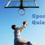 50 Sports General Knowledge Online Quiz Questions with Answers