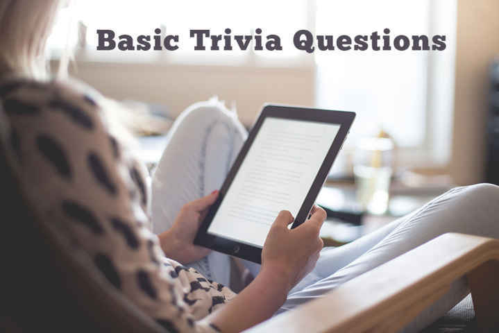 Basic Trivia Questions with Answers