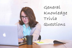 49 General Knowledge Trivia Questions