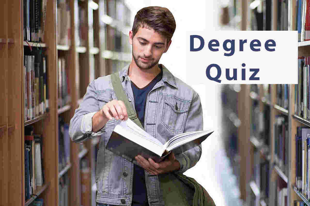 Degree Quiz Question and Answer