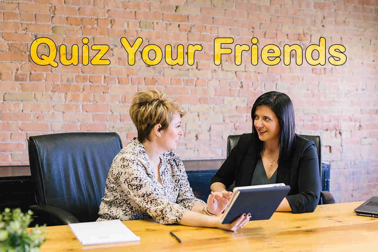 Quiz Your Friends - General Quizzes